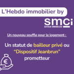 Dispositif Jeanbrun ou statut du bailleur privé